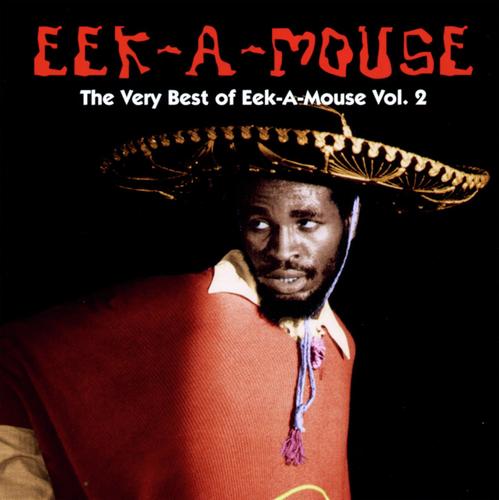 The Very Best Of Eek-A-Mouse Volume 2