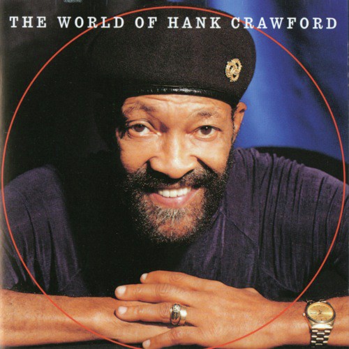 Love For Sale Song Download From The World Of Hank Crawford Jiosaavn