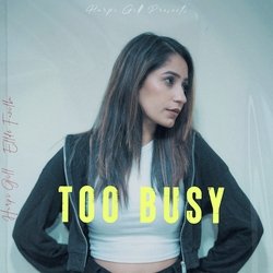 Too Busy-Mgk7YQcBcGk