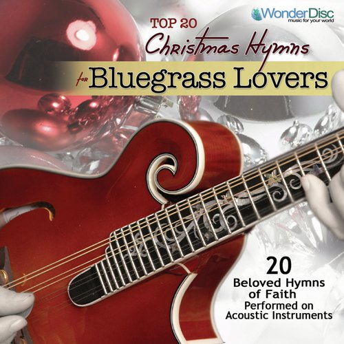 Top 20 Christmas Hymns for Bluegrass Lovers_poster_image