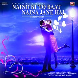 Naino Ki To Baat Naina Jane Hai-F1haRTBKYgo