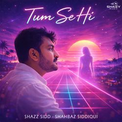 Tum Se Hi