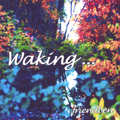 Waking With You Near