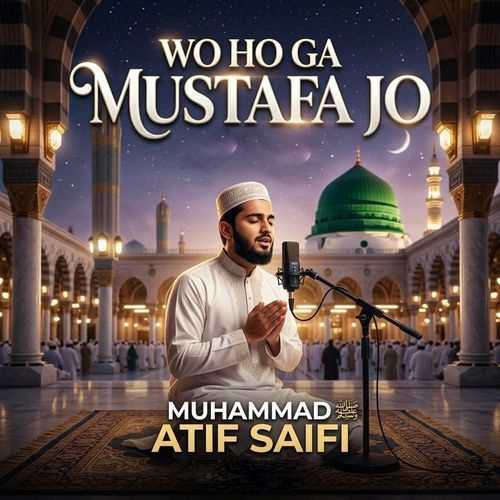 Wo Ho Ga Mustafa Jo