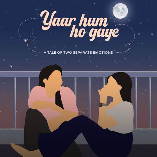 Yaar Hum Ho Gaye