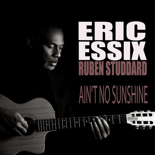 Ain't No Sunshine (Featuring Ruben Studdard)