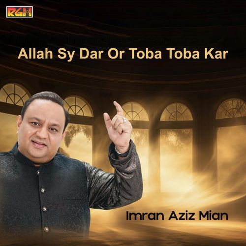 Allah Sy Dar Or Toba Toba Kar