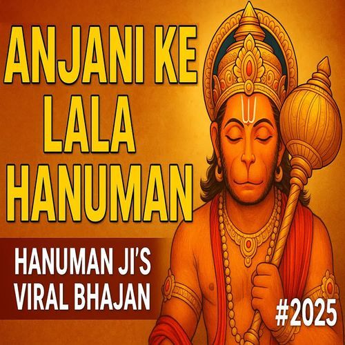 Anjani Ke Lala Hanuman
