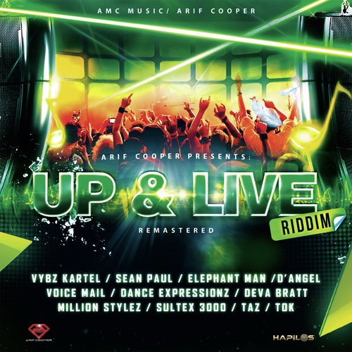 Arif Cooper Presents: Up & Live Riddim (2022 Remastered)