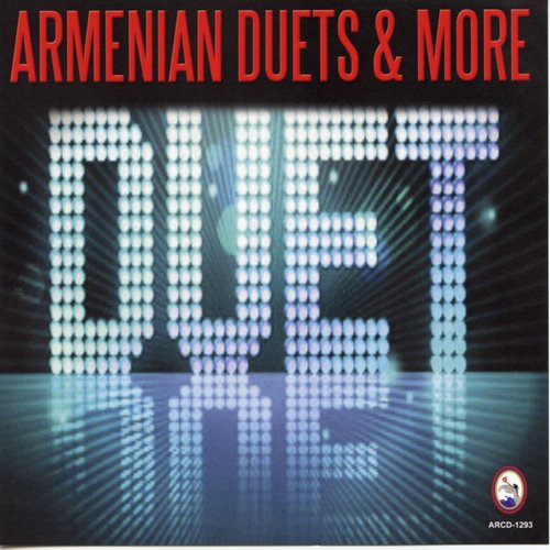 Armenian Duets &amp; More