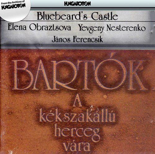 A Kékszakállú herceg vára (Bluebeard's Castle), Op. 11, BB 62: A Kekszakallu herceg vara (Bluebeard's Castle), Op. 11, BB 62