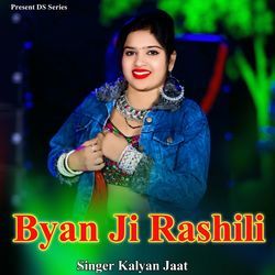 Byan Ji Rashili