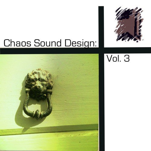 Chaos Sound Design: Vol. 3