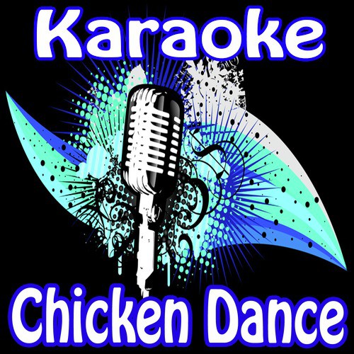 Chicken Dance Karaoke