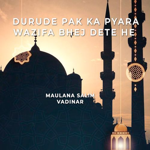 DURUDE PAK KA PYARA WAZIFA BHEJ DETE HE