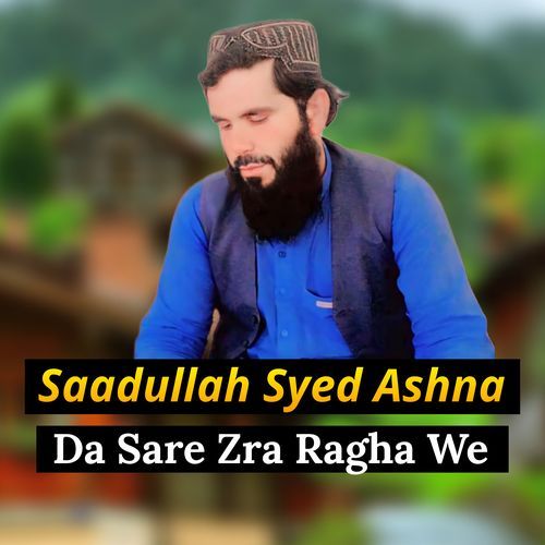 Da Sare Zra Ragha We