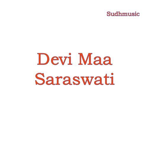 Devi Maa Saraswati