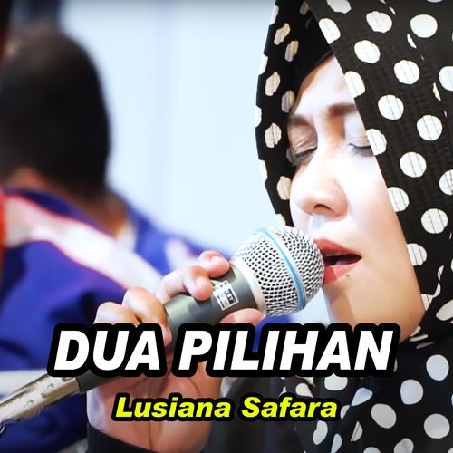 Dua Pilihan