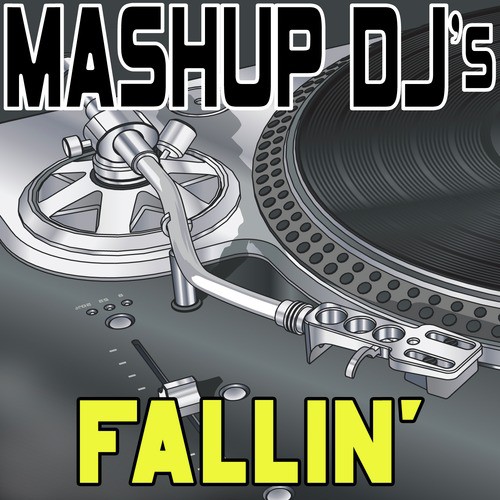 Fallin' (Re-Mix Package For DJ's)