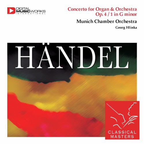 Handel: Organ Concerto No. 1 In G Minor, Op. 4