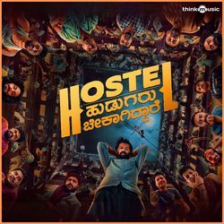 Hostel Hudugaru Bekagiddare (Original Motion Picture Soundtrack)
