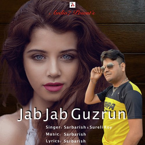 Jab Jab Guzrun (Romantic)