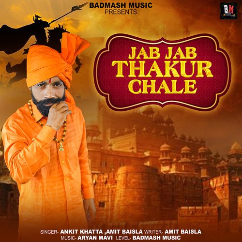 Jab Jab Thakur Chale