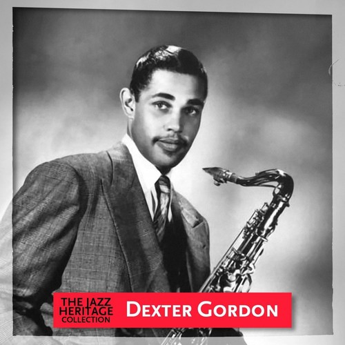 Jazz Heritage: Dexter Gordon