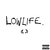 Lowlife