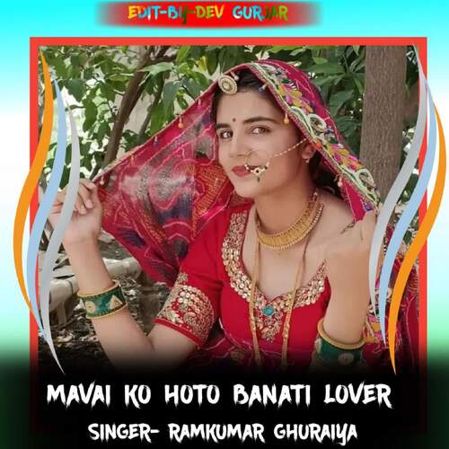 Mavai Ko Hoto Banati Lover