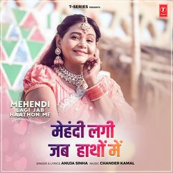 Mehendi Lagi Jab Haathon Me