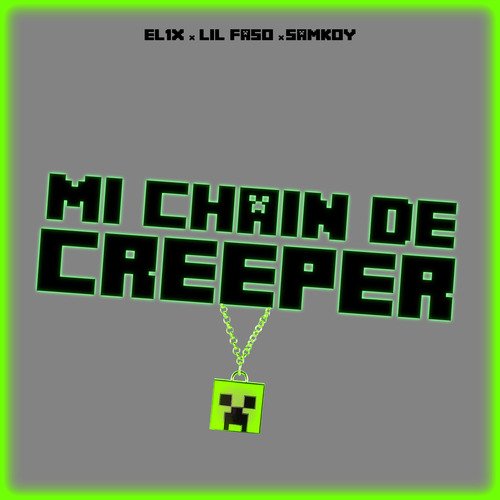 Mi Chain De Creeper cover art