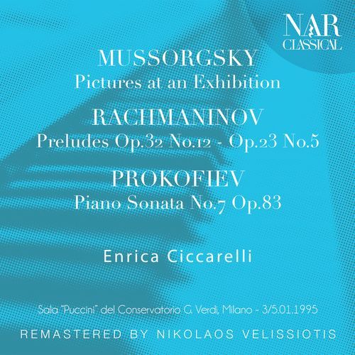 Mussorgsky: Pictures at an Exhibition; Rachmaninov: Preludes Op.  32 No. 12,  Op.  23 No. 5; Prokofiev: Piano Sonata No. 7 Op. 83_poster_image