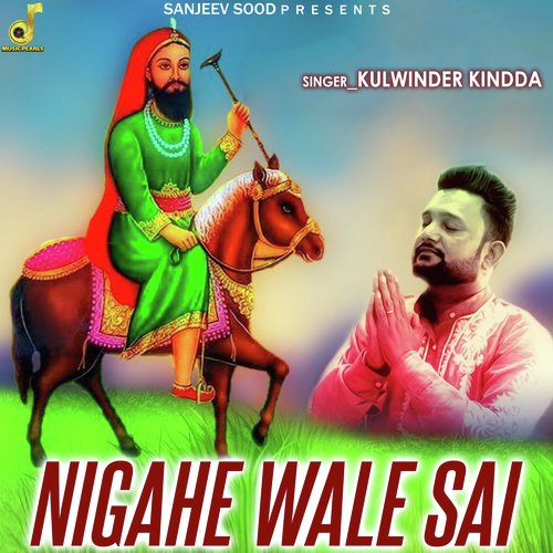 Nigahe Wale Sai