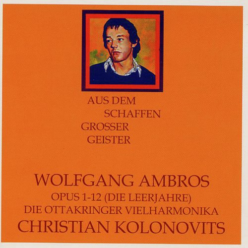 Opus 1-12 (Die Leerjahre) - Die Ottakringer Vielharmonika