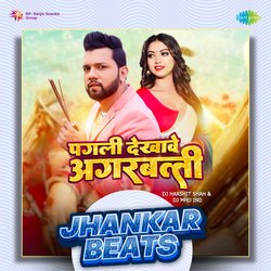 Pagli Dekhave Agarbatti - Jhankar Beats-NAc6STBBBlc