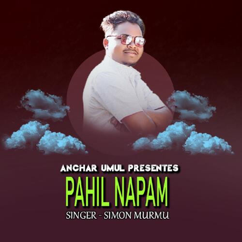 Pahil Napam ( Santali Song )