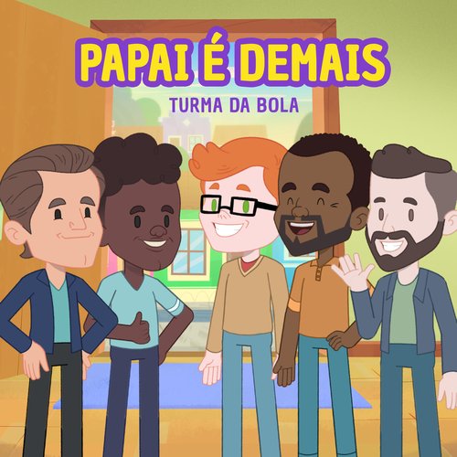 Papai É Demais