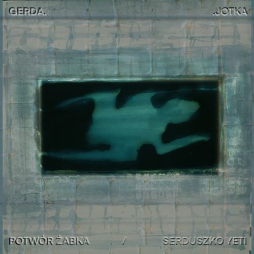 Potwór Żabka / Serduszko Yeti (Remix EP)