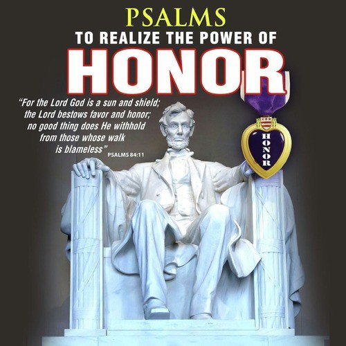 Psalms to Realize the Power of Honor
