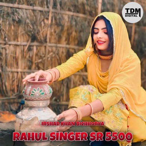 RAHUL SINGER SR 5500