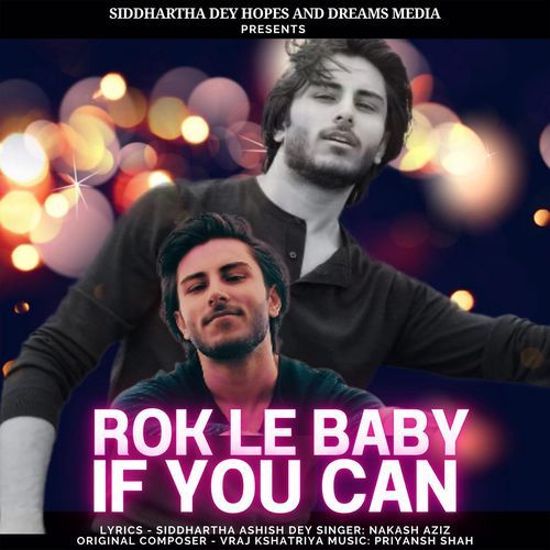 ROK LE BABY IF YOU CAN