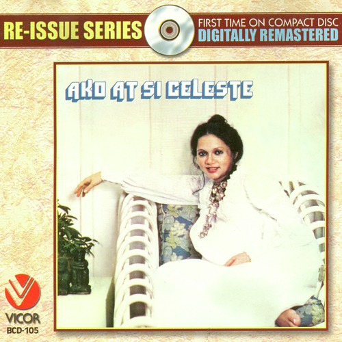 Re-issue Series: Ako At Si Celeste Songs Download - Free Online Songs ...