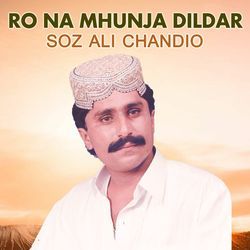 Ro Na Mhunja Dildar-QQFYWkZCXEo