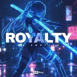 Royalty (Techno Version)-Lz8IYz9,dFA