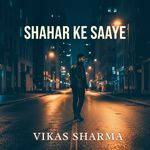 Shahar Ke Saaye artwork