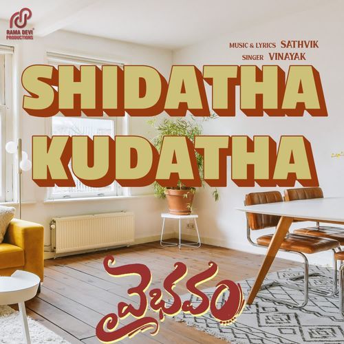 Shidatha Kudatha (From "Vaibhavam")