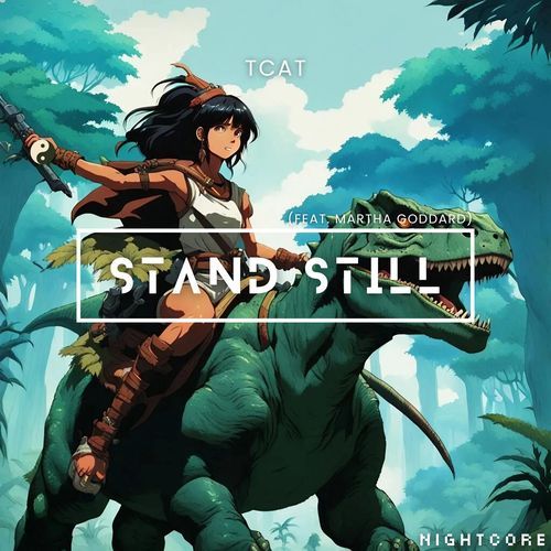 Stand Still (feat. Martha Goddard)