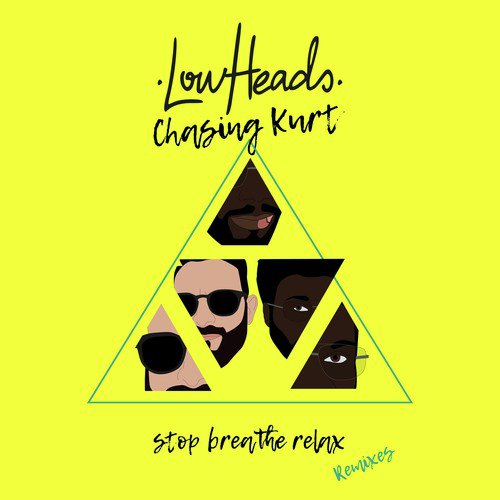 Stop Breathe Relax (Aaron From NJ Remix) cover art