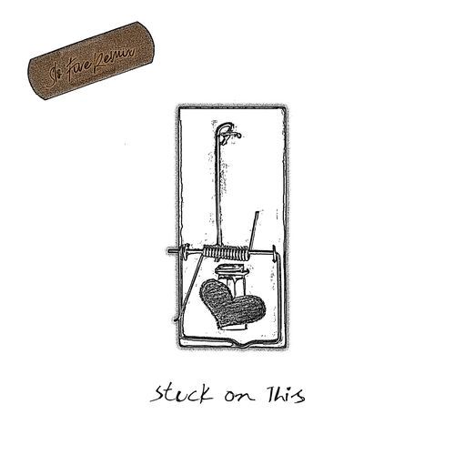 Stuck on This (Slo Five Remix)